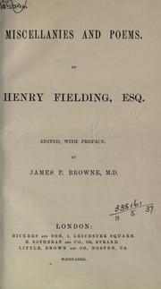 Cover of: Miscellanies and poems, edited, with pref. by J.P. Browne. by Henry Fielding