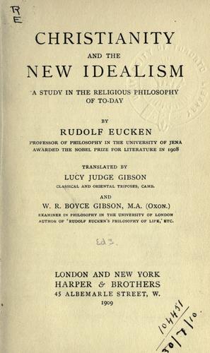 Christianity and the new idealism by Rudolf Eucken