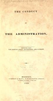 Cover of: The conduct of the administration by Alexander Hill Everett