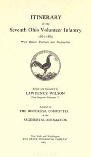 Cover of: Itinerary of the Seventh Ohio volunteer infantry, 1861-1864 by Wilson, Lawrence