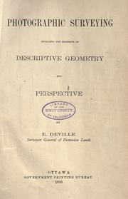 Cover of: Photographic surveying, including the elements of descriptive geometry and perspective. by Edouard Gaston Daniel Deville