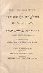Cover of: biographical review of prominent men and women of the day ...