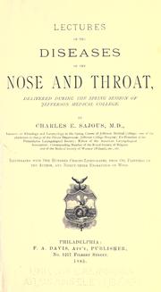 Cover of: Lectures in the diseases of the nose and throat: delivered during the spring session of Jefferson medical college