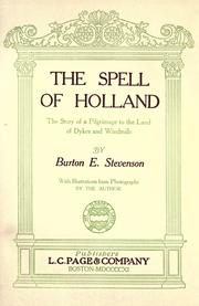 Cover of: The spell of Holland by Burton Egbert Stevenson
