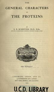 Cover of: The general characters of the proteins by Schryver, Samuel Barnett