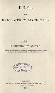 Cover of: Fuel and refractory materials by Alexander Humboldt Sexton, Alexander Humboldt Sexton