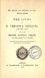 Cover of: The lives of S. Veronica Giuliani, Capuchin nun by Filippo Maria Salvatori