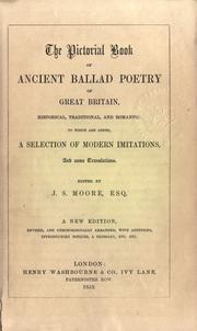 Cover of: The pictorial book of ancient ballad poetry of Great Britain, historical, traditional, and romantic: to wich are added, a selection of modern imitations, and some translations.