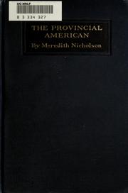 Cover of: The provincial American and other papers by Meredith Nicholson