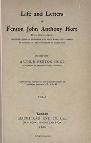 Cover of: Life and letters of Fenton John Anthony Hort by Fenton John Anthony Hort