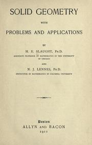 Cover of: Solid geometry, with problems and applications by Herbert Ellsworth Slaught, Nels Johann Lennes, Herbert Ellsworth Slaught