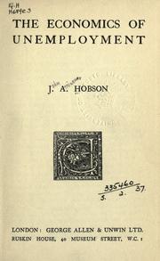 Cover of: The economics of unemployment. by John Atkinson Hobson