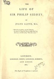 The life of Sir Philip Sidney by Julius Lloyd