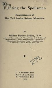 Fighting the spoilsmen by Foulke, William Dudley