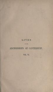 Cover of: Lives of the Archbishops of Canterbury. by Walter Farquhar Hook