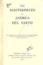 Cover of: The masterpieces of Andrea del Sarto: sixty reproductions of photographs from the original paintings, affording examples of the different characteristics of the artist's work.