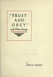 Cover of: "Trust and obey," by John H. Sammis