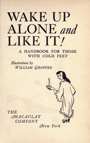 Cover of: Wake up alone and like it! by illustrations by William Gropper,