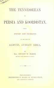 Cover of: The Tennesseean in Persia and Koordistan by Dwight Wright Marsh