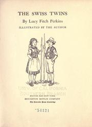 Cover of: The Swiss twins by Lucy Fitch Perkins