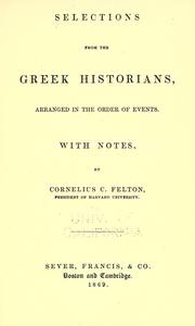 Selections from the Greek historians by C. C. Felton