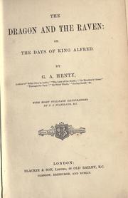 Cover of: The dragon and the raven: or, The days of King Alfred