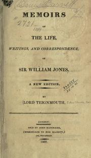 Cover of: Memoirs of the life, writing, and correspondence of Sir William Jones.