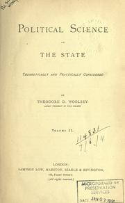 Cover of: Political science, or, The state, theoretically and practically considered