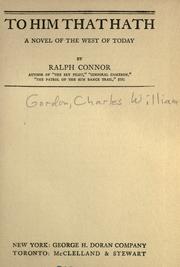 Cover of: To him that hath by Ralph Connor