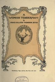 Cover of: A woman tenderfoot by Grace Gallatin Seton-Thompson