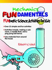 Cover of: Mechanics Fundamentals by Robert W. Wood