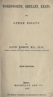 Cover of: Wordsworth, Shelley, Keats, and other essays. by David Masson