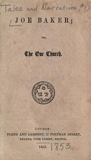 Cover of: Joe Baker, or, The one church.