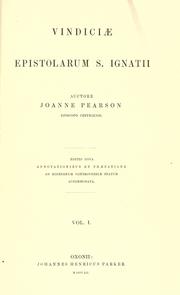 Cover of: Vindiciae epistolarum S. Ignatii. by John Pearson