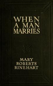 Cover of: When a man marries by Mary Roberts Rinehart