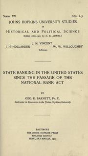 Cover of: State banking in the United States since the passage of the National Bank Act by George Ernest Barnett