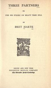 Cover of: Three partners by Bret Harte