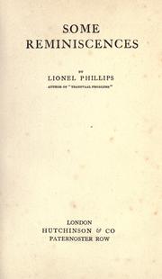 Some reminiscences by Lionel Phillips