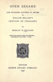 Cover of: Open sesame: one hundred answers in rhyme to William Bellamy's Century of charades