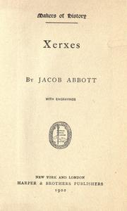 Cover of: Xerxes by Jacob Abbott