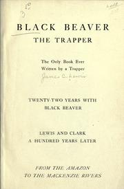 Cover of: Black Beaver, the trapper by James Campbell Lewis