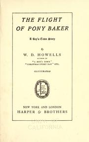 Cover of: The flight of Pony Baker by William Dean Howells