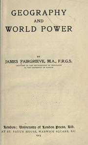 Cover of: Geography and world power. by Fairgrieve, James