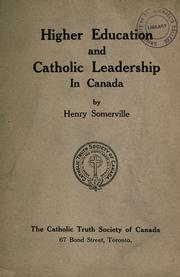 Cover of: Higher education and Catholic leadership in Canada