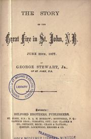 The story of the great fire in St. John, N.B., June 20th, 1877 by Stewart, George