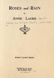 Cover of: Roses and rain by Annie Laurie
