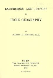 Cover of: Excursions and lessons in home geography by Charles Alexander McMurry