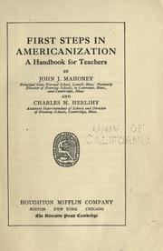 First steps in Americanization by Mahoney, John Joseph