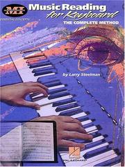 Cover of: Music Reading For Keyboard: The Complete Method (Musicians Institute Essential Concepts)