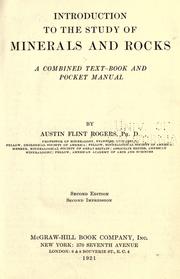 Cover of: Introduction to the study of minerals and rocks by Austin Flint Rogers